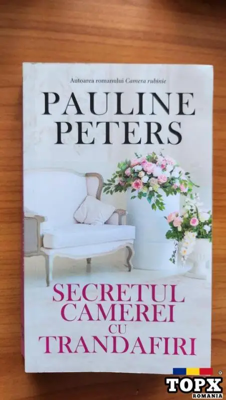 Secretul camerei cu trandafiri - Pauline Peters