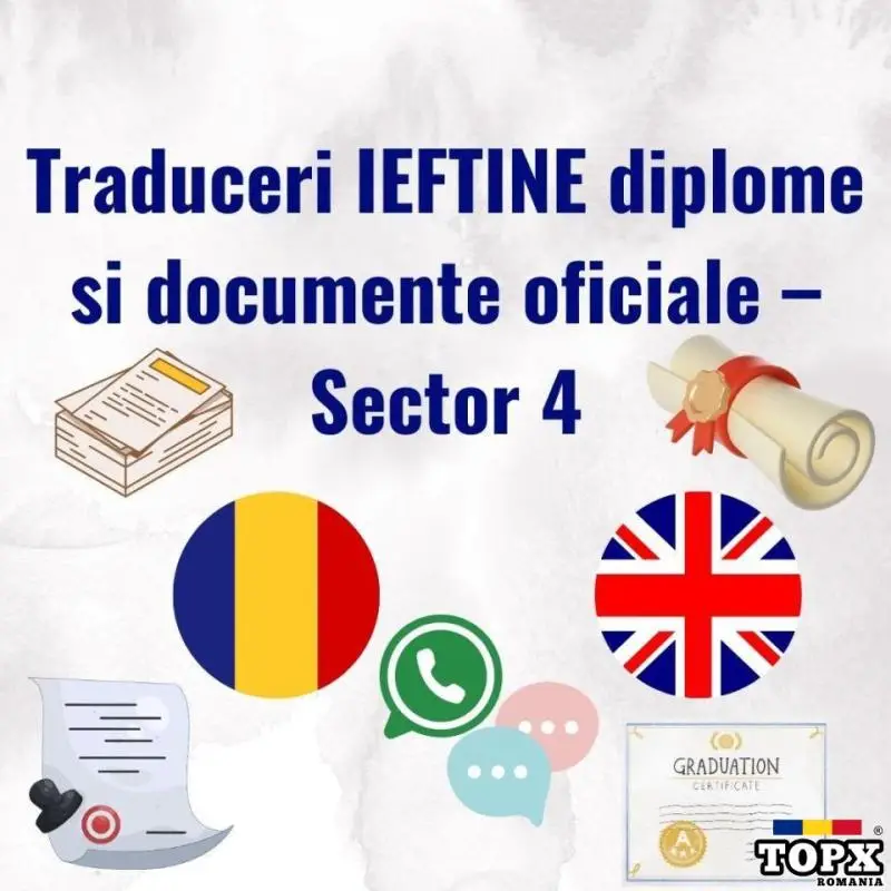 Traduceri online rapide diplome si documente oficiale – Sector 4