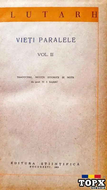 G600-Plutarh- Vieti paralele 2 volume. Vol. 1 1960, Vol 2 1963- N. I. Barbu. - 4