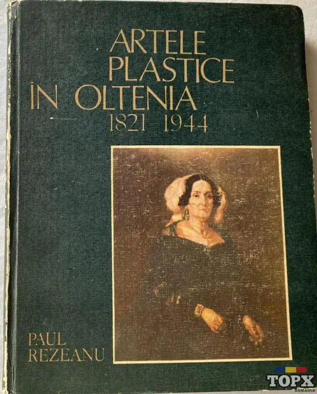 Artele plastice in Oltenia. Paul Rezeanu