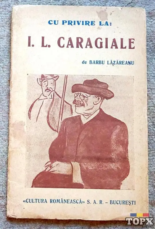 Cu privire la Caragiale, Barbu Lazareanu, 1937