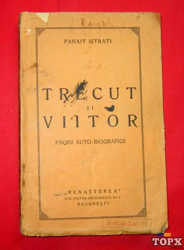 Trecut si viitor, Panait Istrati, 1925