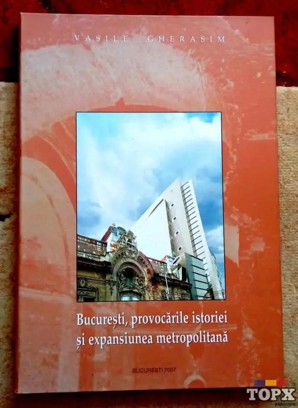 Bucuresti, provocarile istoriei, Vasile Gherasim