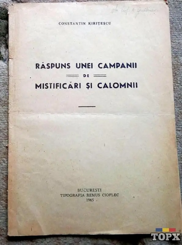 Raspuns unei campanii de mistificari si calomnii, Constantin Kiritescu, 1945